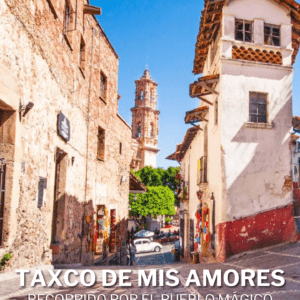 Taxco de mis amores